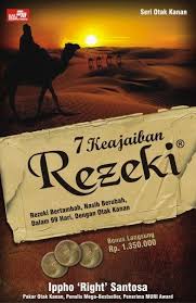 7 keajaiban rezeki : rezeki bertambah, nsib berubah dalam 99 hari dengan otak kanan
