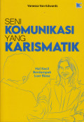 Seni berkomunikasi yang karismatik