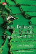 Hidup bahagia dan berkah tanpa penyakit hati