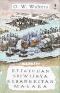 Kejatuhan Sriwijaya kebangkitan Malaka