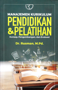 Image of Manajemen kurikulum pendidikan & pelatihan : Konsep, pengembangan, dan evaluasi