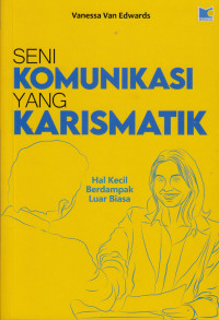 Image of Seni berkomunikasi yang karismatik