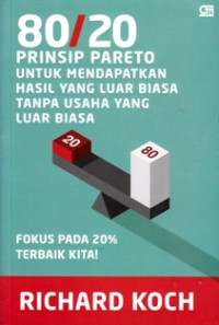 Image of Living the 80/20 way : Prinsip pareto untuk mendapatkan hasil yang luar biasa tanpa usaha yang luar biasa