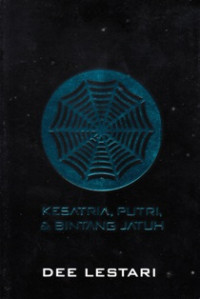 Image of Supernova : Kesatria, putri, dan bintang jatuh