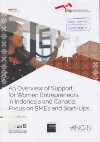 Image of An overview of support for women entrepreneurs in Indonesia and Canada: focus pn SMEs and start-ups
