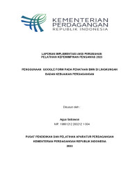 Image of LAPORAN IMPLEMENTASI AKSI PERUBAHAN PELATIHAN KEPEMIMPINAN PENGAWAS 2023 PENGGUNAAN GOOGLE FORM PADA PENATAAN BMN DI LINGKUNGAN BADAN KEBIJAKAN PERDAGANGAN