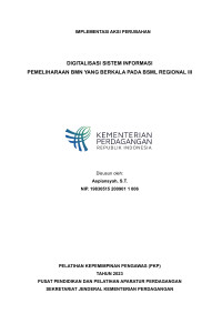 Image of IMPLEMENTASI AKSI PERUBAHAN DIGITALISASI SISTEM INFORMASI PEMELIHARAAN BMN YANG BERKALA PADA BSML REGIONAL III