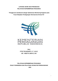 Image of LAPORAN AKHIR AKSI PERUBAHAN PELATIHAN KEPEMIMPINAN PENGAWAS “Penggunaan Dashboard sebagai Optimalisasi Monitoring Kegiatan pada Pusat Kebijakan Perdagangan Internasional (Puska PI)”