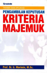 Image of Teknik dan aplikasi pengambilan keputusan kriteria majemuk