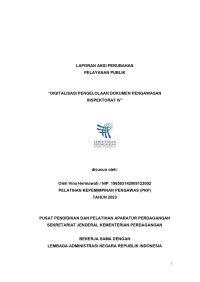 Image of LAPORAN AKSI PERUBAHAN: DIGITALISASI PENGELOLAAN DOKUMEN PENGAWASAN INSPEKTORAT IV