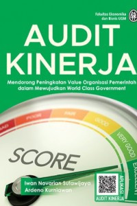 Image of Audit kinerja: Mendorong peningkatkan value organisasi pemerintah dalam mewujudkan world class government