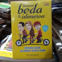 Image of Berani beda dan istimewa: inspirasi segar ala Jokowi, Risma & Ahok