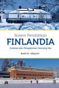 Image of Sistem pendidikan Finlandia: catatan dan pengalaman seorang ibu